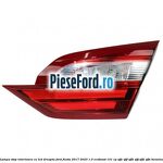 Lampa stop interioara cu led dreapta Ford Fiesta 2017-2023 1.0 EcoBoost 101 cp