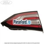 Lampa stop interioara stanga Ford Galaxy 2015-2023 2.0 EcoBlue 4x4 150 cp