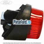 Lampa stop stanga plafon aditionala Ford Transit 2014-2018 2.2 TDCi 100 cp