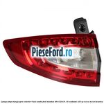 Lampa stop stanga spre exterior 5 usi combi Ford Mondeo 2014-2018 1.0 EcoBoost 125 cp