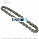 Lant pompa ulei dupa an 08/2011 Ford Mustang 2015-2018 2.3 EcoBoost 314 cp N38H, N48H benzina