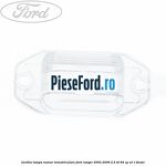 Lentila lampa numar inmatriculare Ford Ranger 2002-2006 2.5 TD 84 cp