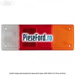 Lentila lampa stop dreapta bara spate Ford Ranger 2002-2006 2.5 D 78 cp