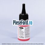 Lubrifiant antigripare universal 25 ML Ford Transit 2014-2018 2.2 TDCi RWD 135 cp