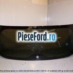 Luneta 4 usi berlina, Privacy Glass cu radio DAB Ford Focus 2011-2014 1.0 EcoBoost 125 cp