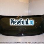 Luneta 4 usi berlina, Privacy Glass cu radio DAB Ford Focus 2011-2014 1.6 Ti 105 cp