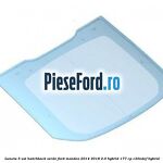 Luneta 5 usi hatchback verde Ford Mondeo 2014-2018 2.0 Hybrid 177 cp