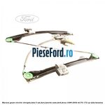 Macara geam electric dreapta fata 5 usi fara functie auto Ford Focus 1998-2004 ST170 173 cp