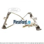 Macara geam electric stanga fata 4 Usi Ford Focus 1998-2004 1.8 16V 115 cp