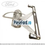 Macara geam fata dreapta electrica 3 usi Ford Focus 2004-2007 1.6 TDCi 109 cp