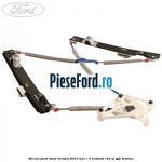 Macara geam spate dreapta Ford B-Max 1.0 EcoBoost 140 cp