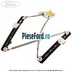 Macara geam spate stanga Ford B-Max 1.0 EcoBoost 100 cp