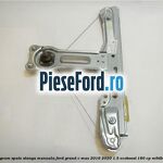 Macara geam spate stanga manuala Ford Grand C-Max 2016-2020 1.5 EcoBoost 180 cp
