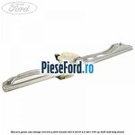 Macara geam usa stanga electrica Ford Transit 2014-2018 2.2 TDCi 100 cp