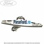 Macara usa fata stanga 5 usi Ford Fiesta 2013-2017 1.0 EcoBoost 125 cp