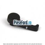 Maner cablu deschidere capota Ford S-Max 2015-2023 2.0 TDCi 180 cp