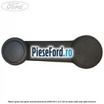 Maner geam usa spate manual Ford Focus 2008-2011 2.0 145 cp