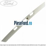 Maner hayon 5 usi combi stardust silver 03/2007-09/2008 Ford Mondeo 2008-2014 2.2 TDCi 175 cp