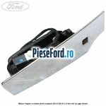 Maner hayon cu buton Ford EcoSport 2013-2018 1.5 TDCi 90 cp