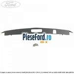 Maner hayon cu gaura locas camera combi Ford Focus 2011-2014 1.0 EcoBoost 100 cp