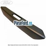 Maner hayon Ford Tourneo Connect 2013-2018 1.6 TDCi 115 cp