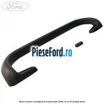Maner interior carlinga Ford Transit 2000-2006 2.4 TD 75 cp