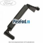 Maner interior stanga fata Ford Fusion 1.25 75 cp