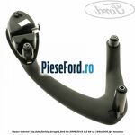 Maner interior usa fata florida dreapta Ford Ka 2009-2016 1.2 69 cp