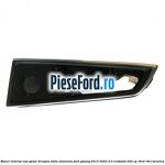 Maner interior usa spate dreapta satin aluminiu Ford Galaxy 2015-2023 2.0 EcoBoost 240 cp