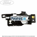 Maner interior usa stanga an 09/2010-12/2014 Ford Mondeo 2008-2014 1.6 Ti 110 cp