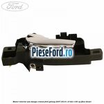 Maner interior usa stanga cromat Ford Galaxy 2007-2014 1.8 TDCi 100 cp