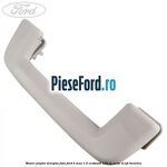Maner plafon dreapta fata Ford B-Max 1.0 EcoBoost 125 cp