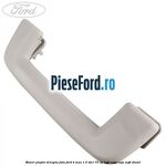 Maner plafon dreapta fata Ford B-Max 1.5 TDCi 75 cp