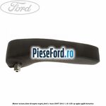 Maner scaun fata dreapta negru Ford C-Max 2007-2011 1.8 125 cp