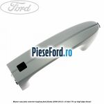 Maner usa fata exterior keyless Ford Fiesta 2008-2012 1.6 TDCi 75 cp