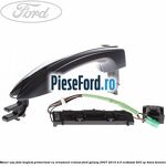 Maner usa fata keyless primerizat cu ornament cromat Ford Galaxy 2007-2014 2.0 EcoBoost 203 cp