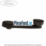 Maner usa fata macara geam manuala Ford Transit 2000-2006 2.4 TDCi 137 cp