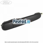 Maner usa fata negru fara gaura cheie Ford Galaxy 2000-2006 1.9 TDI 130 cp