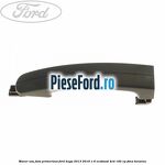 Maner usa fata primerizat Ford Kuga 2013-2016 1.6 EcoBoost 4x4 182 cp