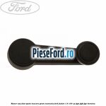 Maner usa fata/spate macara geam manuala Ford Fusion 1.6 100 cp