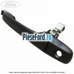 Maner usa fata stanga Ford Ranger 2006-2012 3.0 TDCi 156 cp