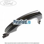Maner usa primerizat insertie crom Ford Mondeo 2008-2014 1.6 Ti 120 cp