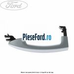 Maner usa spate Ford B-Max 1.4 LPG 90 cp