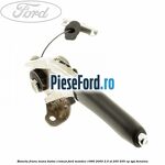 Maneta frana mana buton cromat Ford Mondeo 1996-2000 2.5 ST 200 205 cp