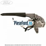 Maneta frana mana cu roti duble Ford Transit 2014-2018 2.2 TDCi RWD 100 cp