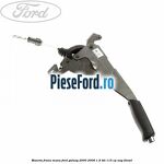 Maneta frana mana Ford Galaxy 2000-2006 1.9 TDI 115 cp