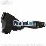 Maneta stergator fara functie stergator spate Ford Ka plus 2016-2018 1.2 Ti-VCT 85 cp