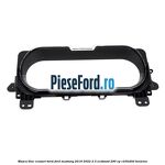 Masca bloc ceasuri bord Ford Mustang 2018-2022 2.3 EcoBoost 290 cp