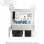 Modul airbag an 02/2007-03/2010 Ford Mondeo 2008-2014 2.5 220 cp
