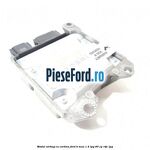 Modul airbag cu cortina Ford B-Max 1.4 LPG 90 cp